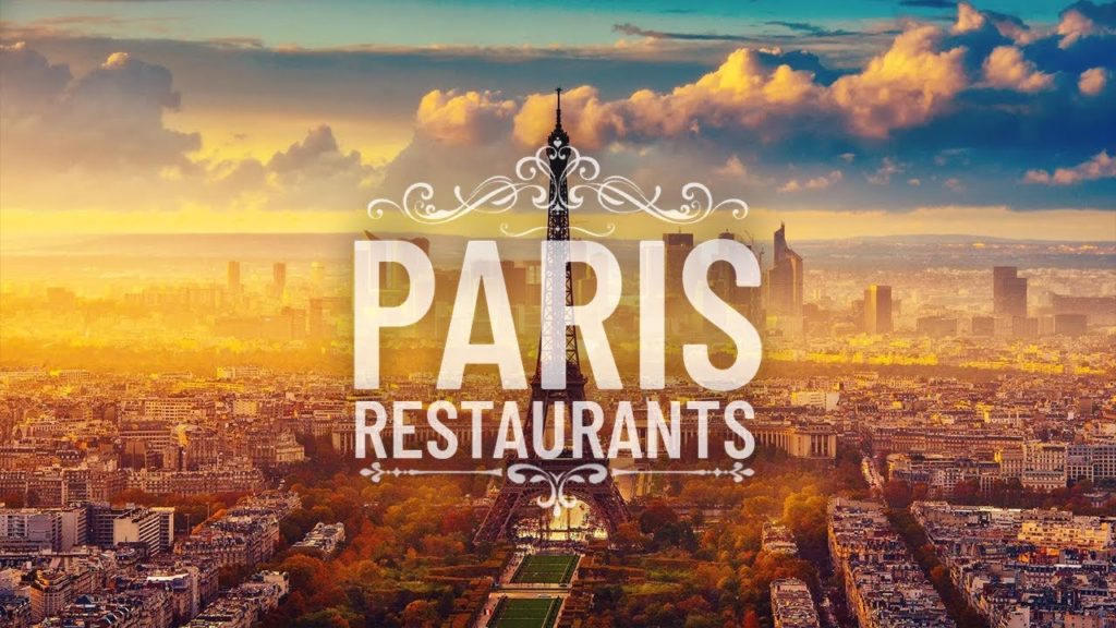 7 Best Restaurants In Paris France | Fine Dining In Paris