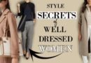 7 SECRETS of Women Who ALWAYS Look Put Together | Classy Outfits
