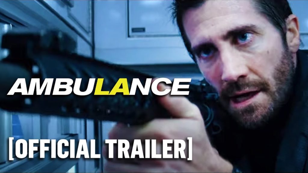 Ambulance – Official Trailer Starring Jake Gyllenhaal