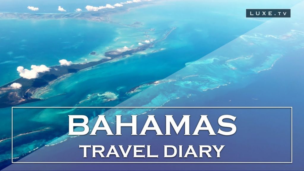 Bahamas – Travel diary : The Exumas – LUXE.TV