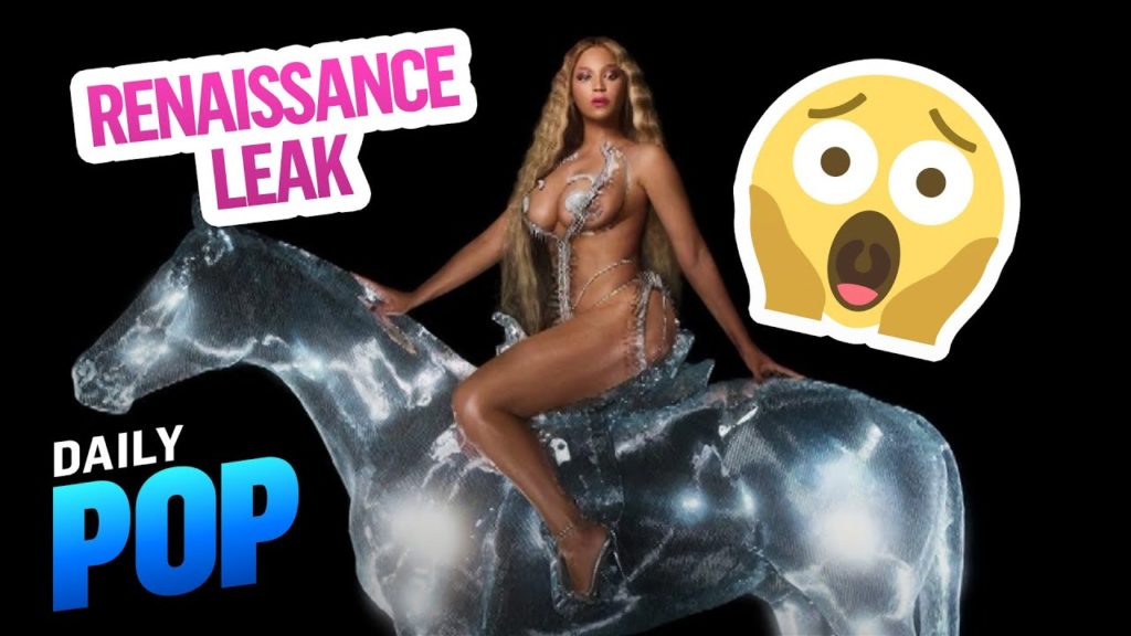 Beyonce’s Renaissance Album LEAKS Before Release | Daily Pop | E! News