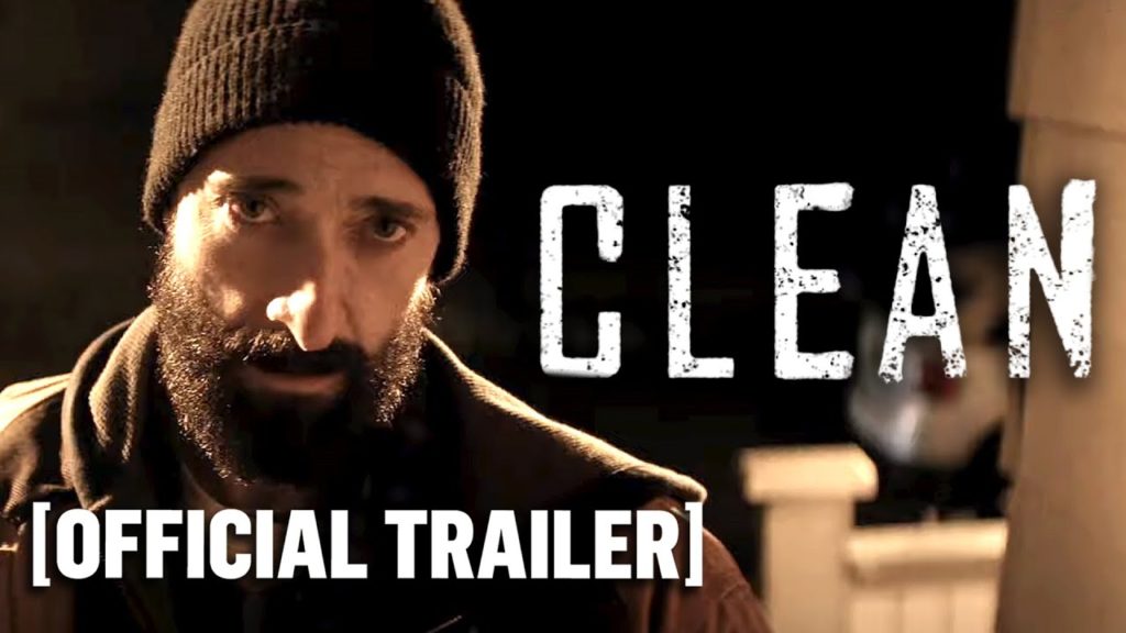“Clean” – Official Trailer Starring Adrien Brody
