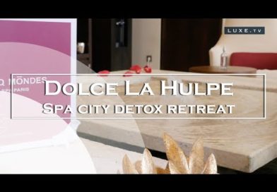 Dolce La Hulpe - Spa City Detox Retreat- LUXE.TV
