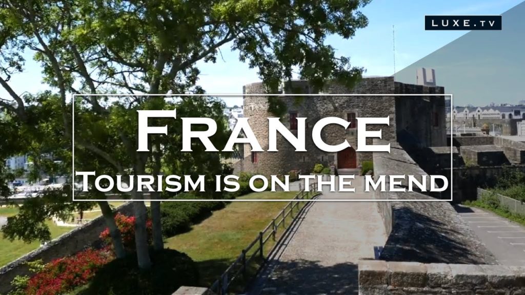 France – Tourism is on the mend – LUXE.TV