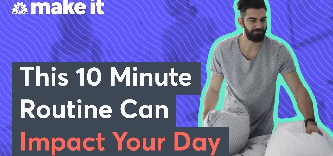 How This 10-Minute Routine Can Drastically Improve Your Work Day
