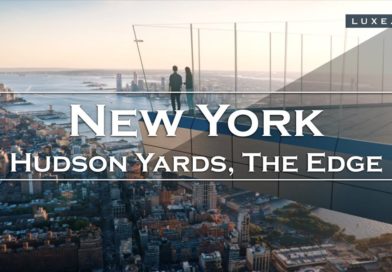 Hudson Yards, the Edge: rendez-vous on March 11, 2020 – LUXE.TV