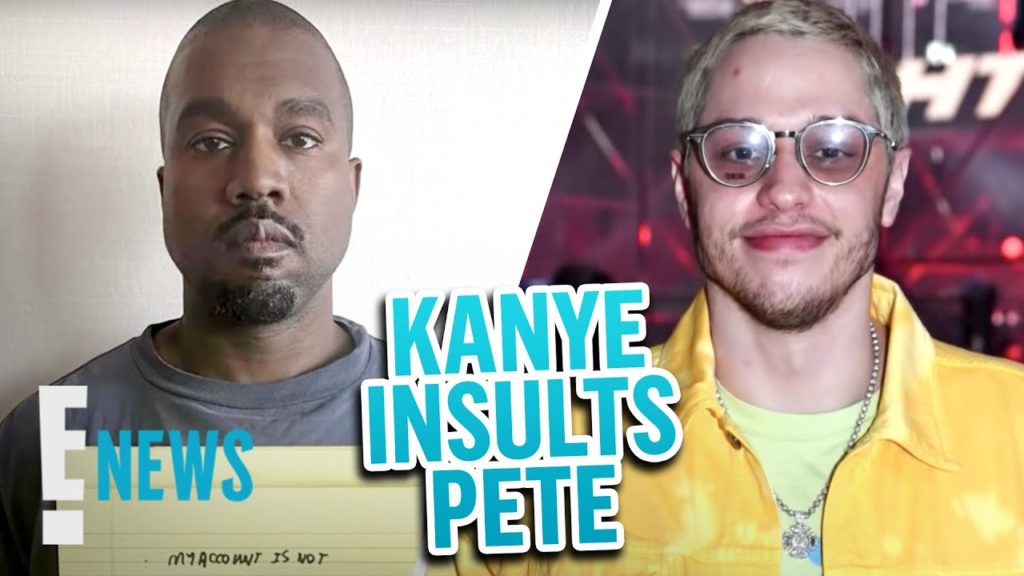 Kanye “Ye” West INSULTS Pete Davidson on Instagram | E! News