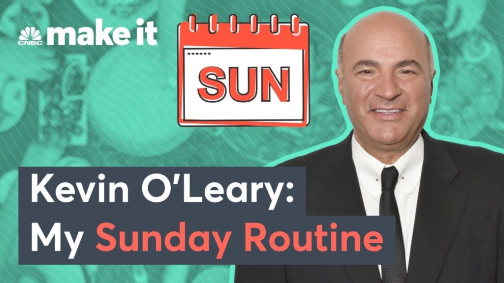 Kevin O’Leary: This Is My Sunday Routine