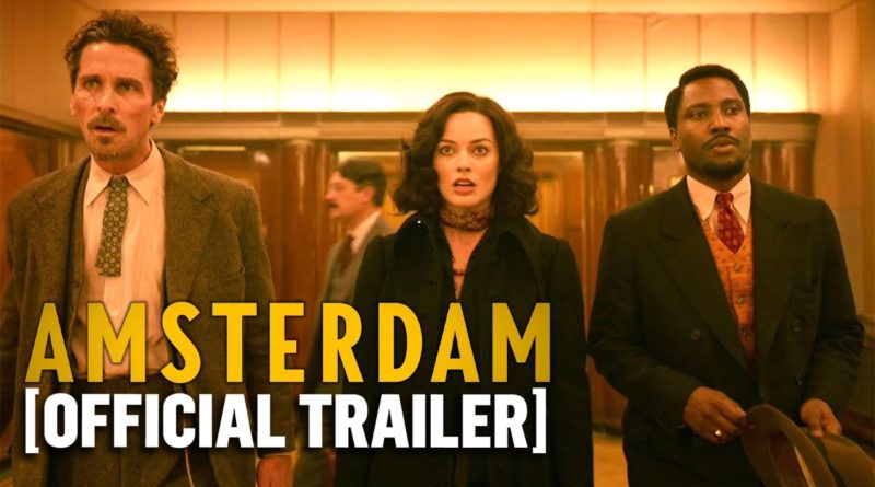 Amsterdam - Official Trailer Starring Margot Robbie, Taylor Swift