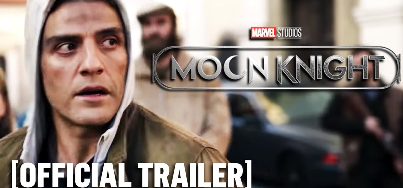 Moon Knight - Official Trailer