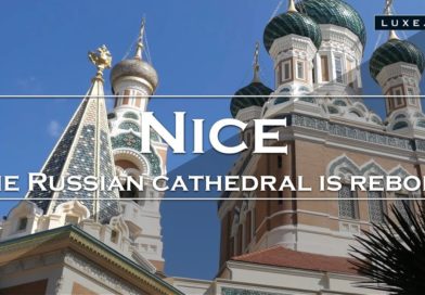Nice – the Russian Cathedral is reborn – LUXE.TV