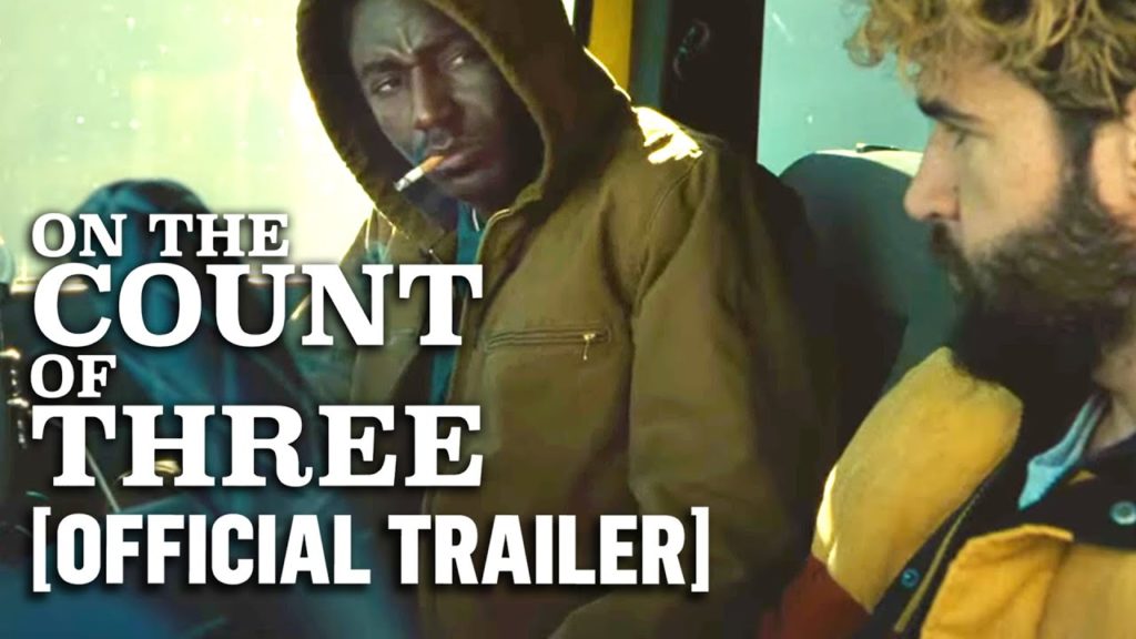 On the Count Of Three – Official Trailer Starring Tiffany Haddish