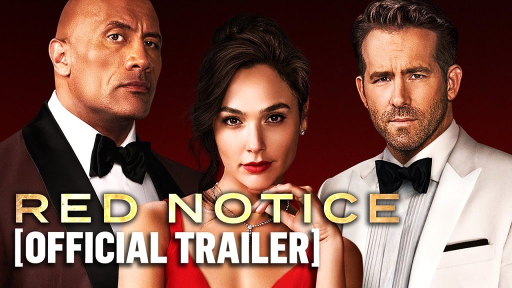 Red Notice – Official Trailer Starring Dwayne Johnson, Ryan Reynolds & Gal Gadot