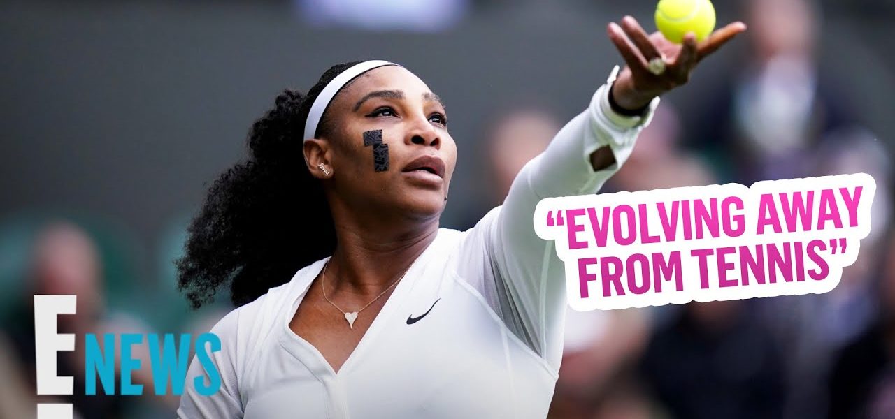 Serena Williams Announces Retirement From Tennis | E! News