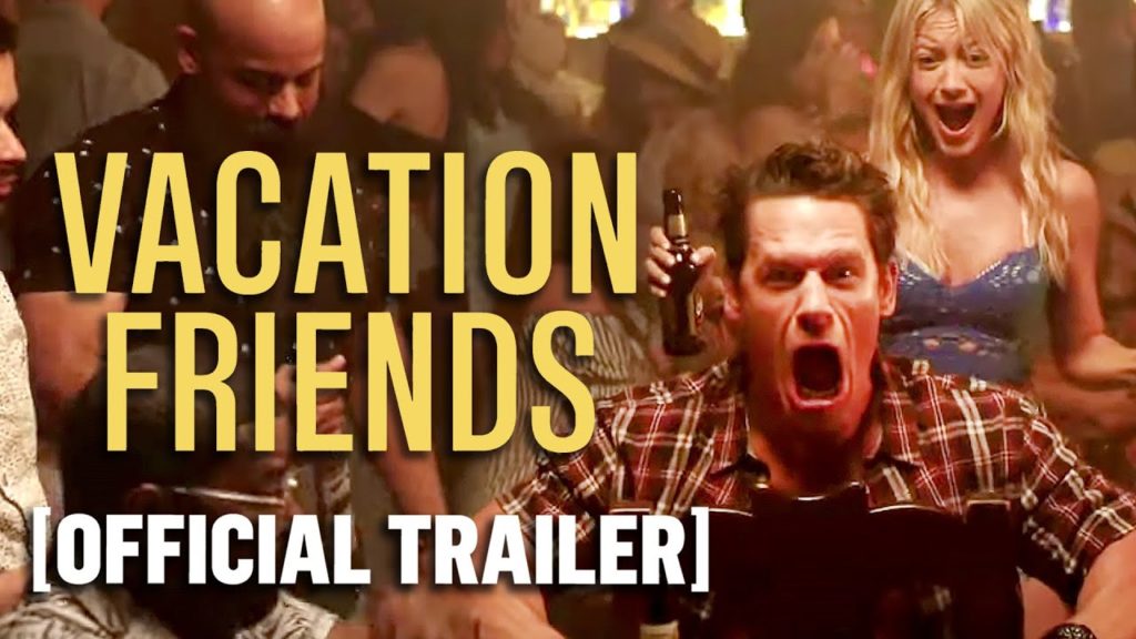 “Vacation Friends” Official Trailer Starring John Cena