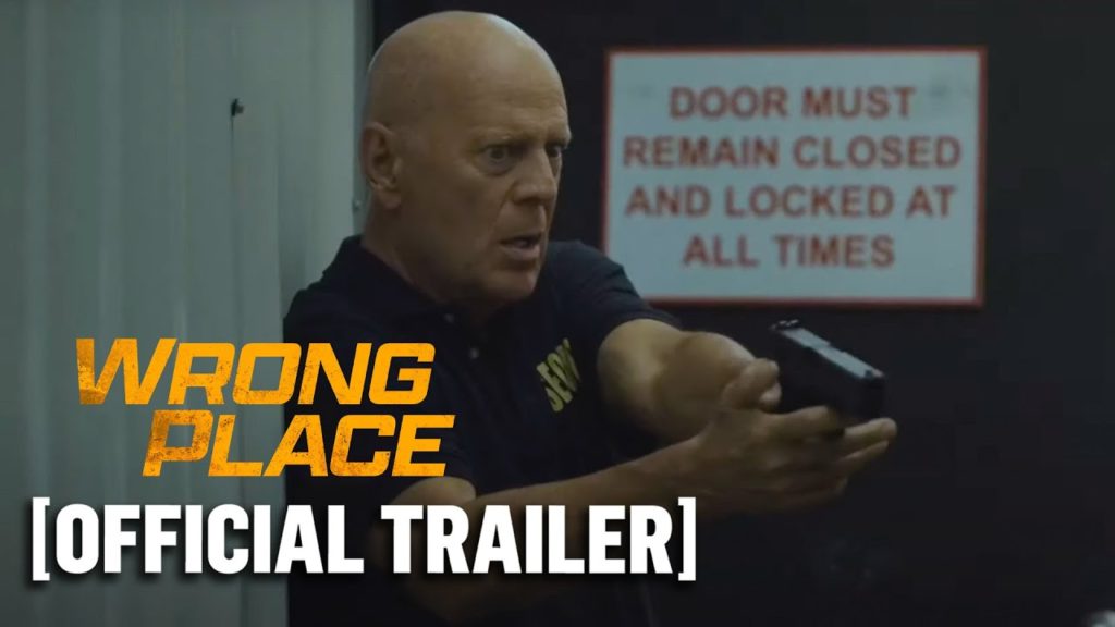 Wrong Place – Official Trailer Starring Bruce Willis & Ashley Greene