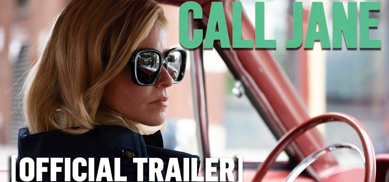Call Jane: Official Trailer Starring Elizabeth Banks