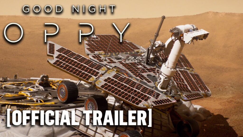 Good Night Oppy – Official Trailer