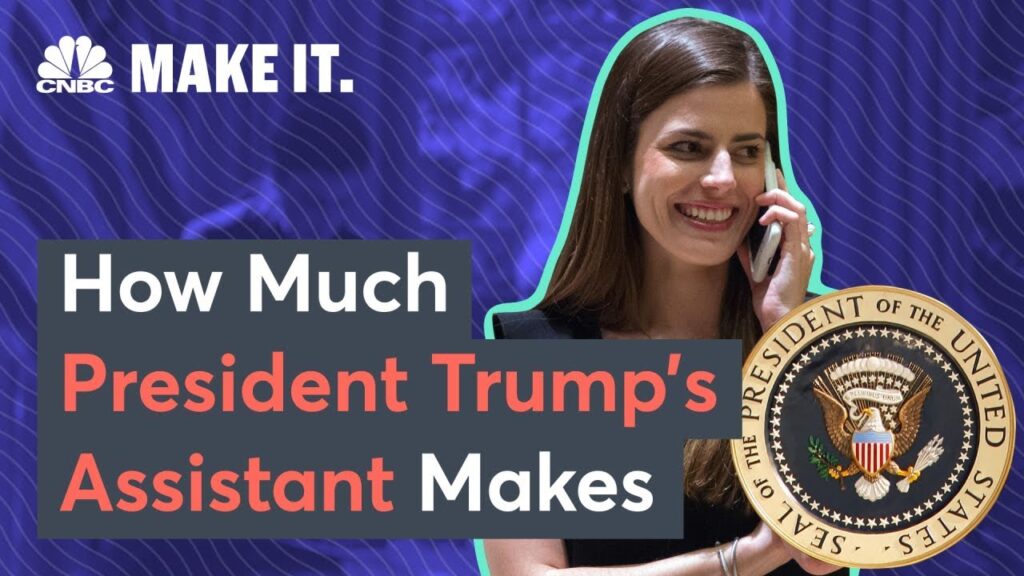 How Much President Trump’s 27-Year-Old Assistant Makes