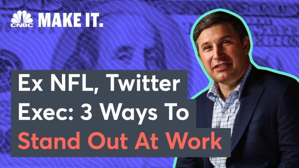 How To Stand Out At Work, According To Former Twitter And NFL Exec