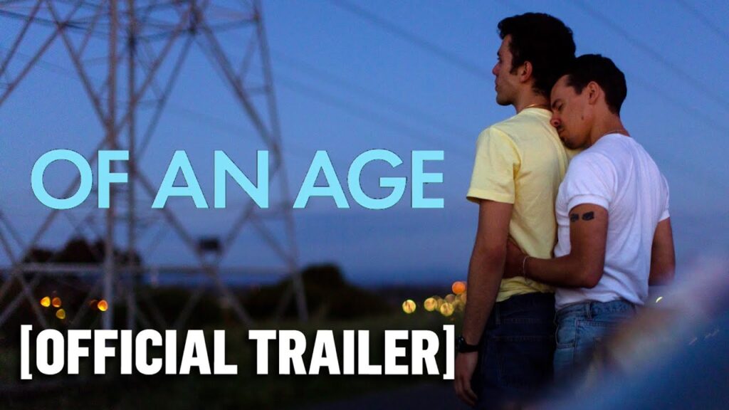 Of An Age – Official Trailer