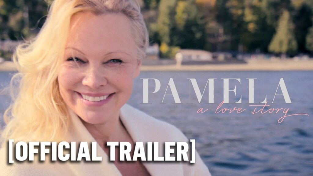 Pamela, a Love Story – Official Trailer Starring Pamela Anderson