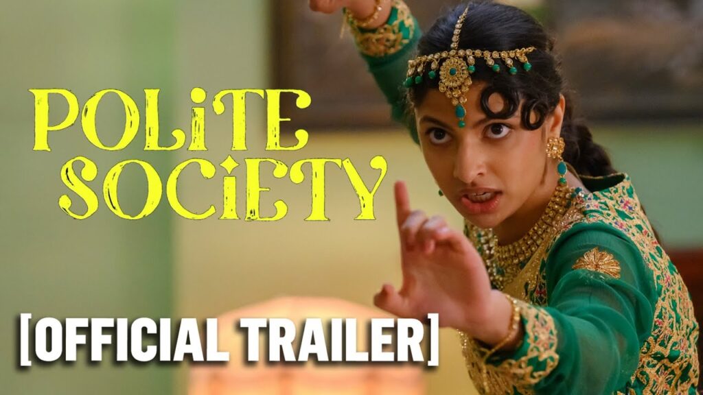 Polite Society – Official Trailer Starring Ritu Arya