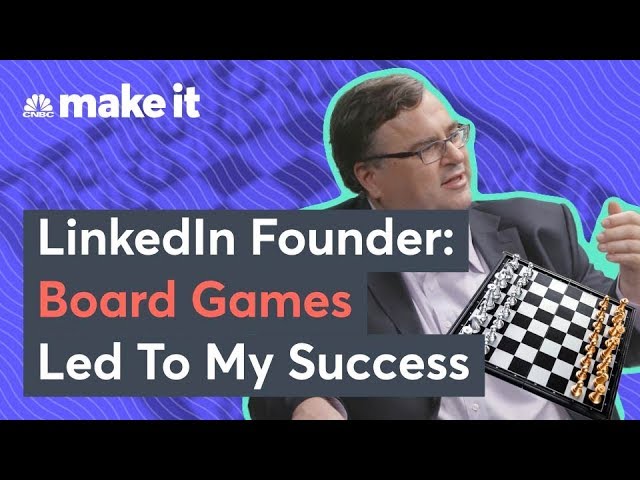 Reid Hoffman: Board Games Led To My Success