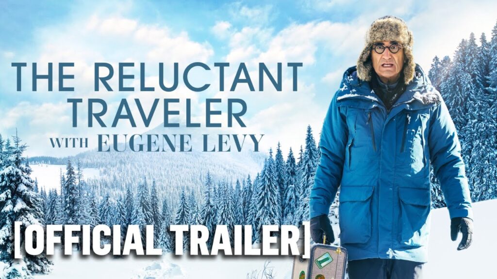 The Reluctant Traveler – Official Trailer Starring Eugene Levy