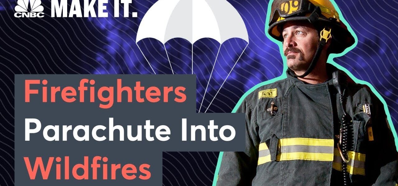 These Elite Firefighters Parachute Directly Into Wildfires