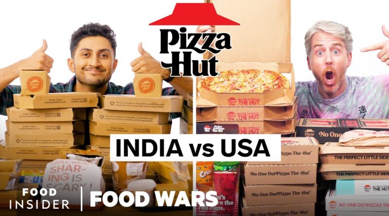 US vs India Pizza Hut | Food Wars | Food Insider