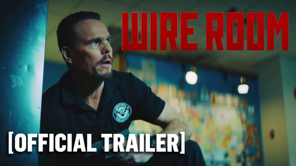 Wire Room – Official Trailer Starring Bruce Willis & Kevin Dillon