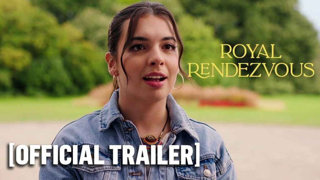 Royal Rendezvous – Official Trailer
