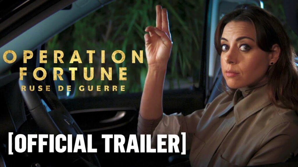 Operation Fortune: Ruse de guerre – Official Trailer Starring Aubrey Plaza & Hugh Grant