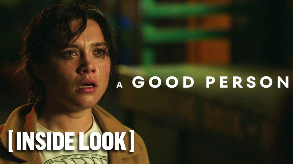 A Good Person – *NEW* Inside Look Starring Florence Pugh & Morgan Freeman