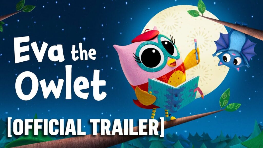 Eva the Owlet – Official Trailer