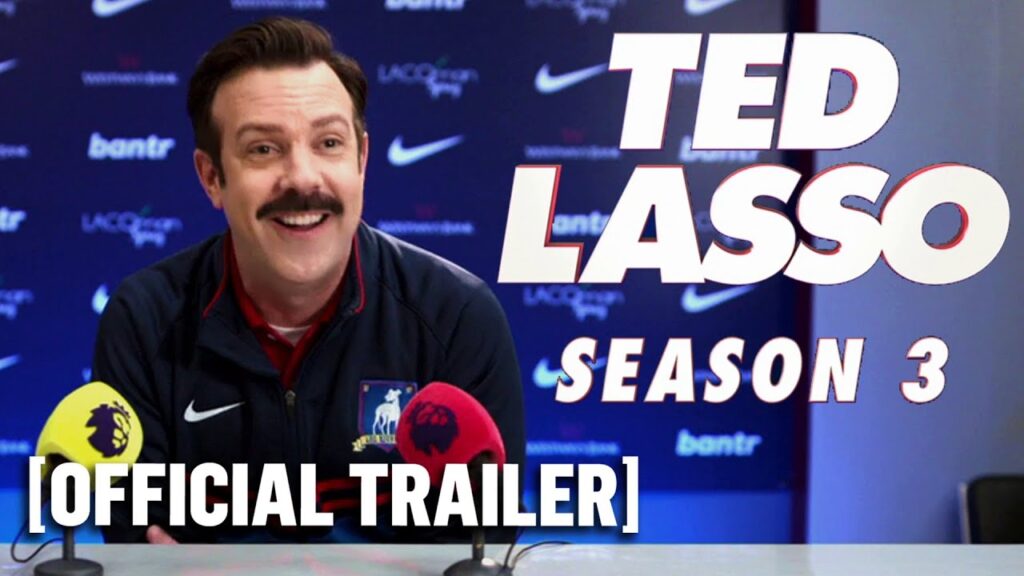 Ted Lasso: Season 3 – Official Trailer Starring Jason Sudeikis