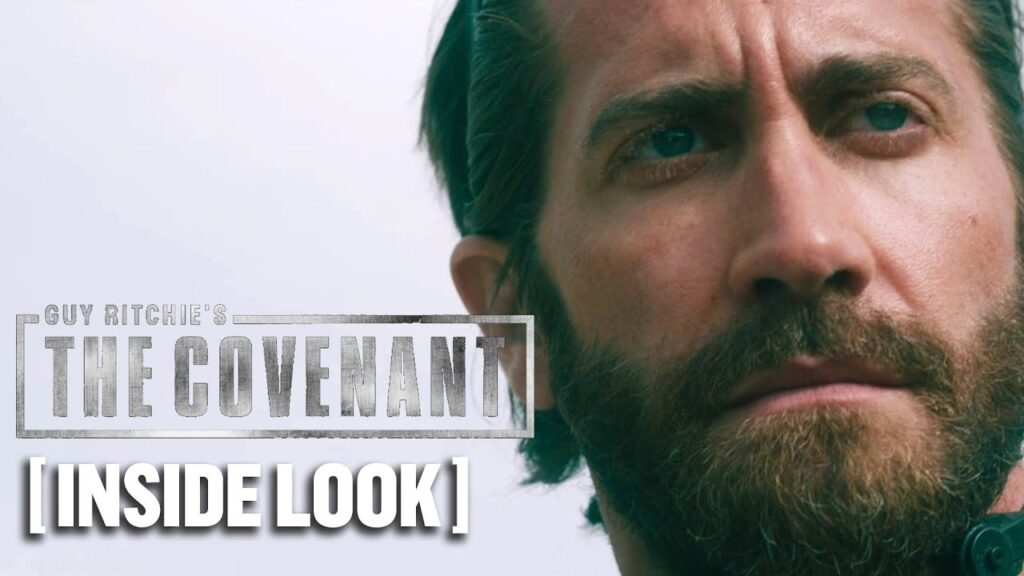 Guy Ritchie’s The Covenant – *NEW* Inside Look 2 Starring Jake Gyllenhaal