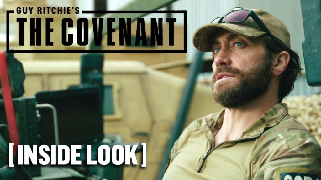 Guy Ritchie’s The Covenant – *NEW* Inside Look Starring Jake Gyllenhaal