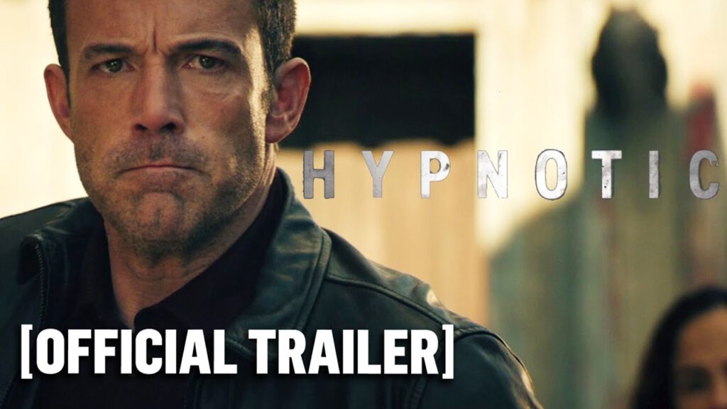 Hypnotic – Official Trailer Starring Ben Affleck