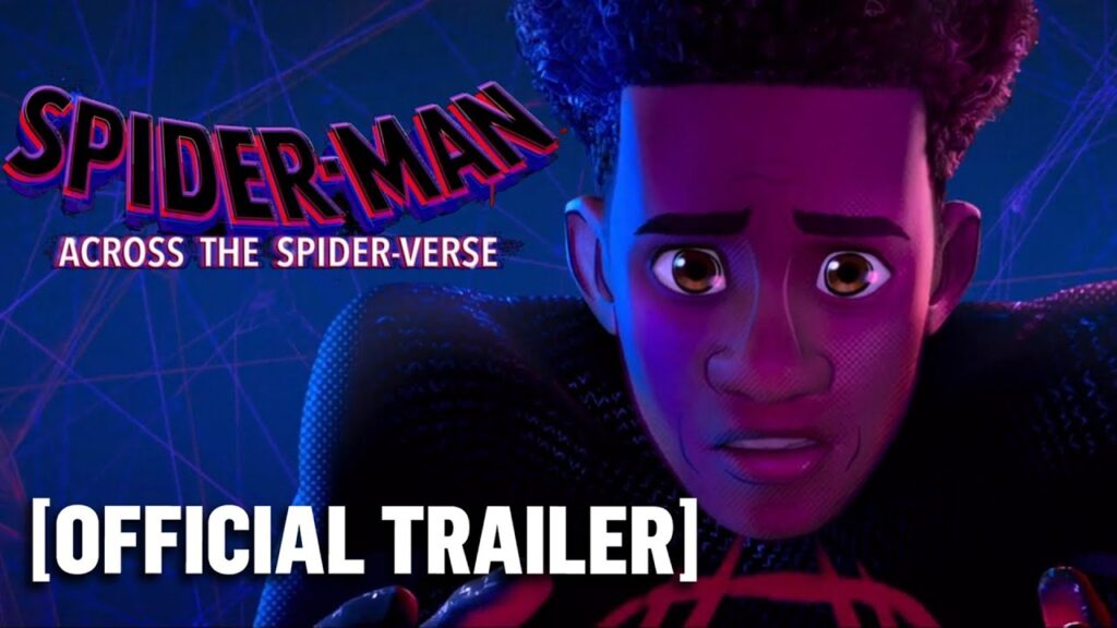 Spider-Man: Across the Spider-Verse – Official Trailer Starring Oscar Isaac, Jake Johnson & Issa Rae