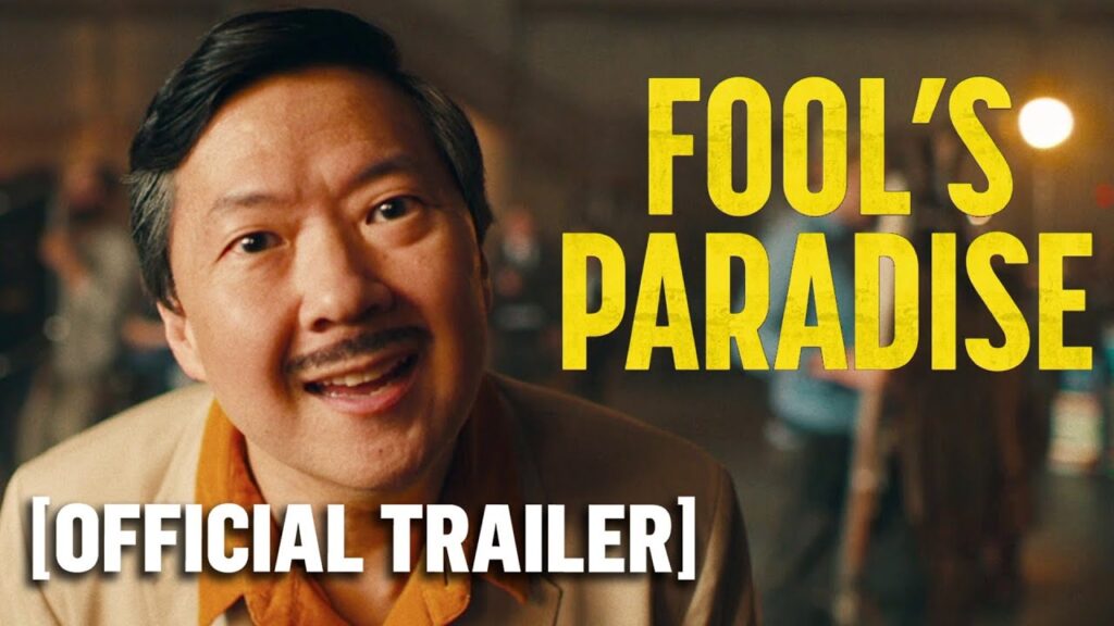Fool’s Paradise – Official Trailer Starring Charlie Day, Jason Sudeikis, Ray Liotta and Ken Jeong