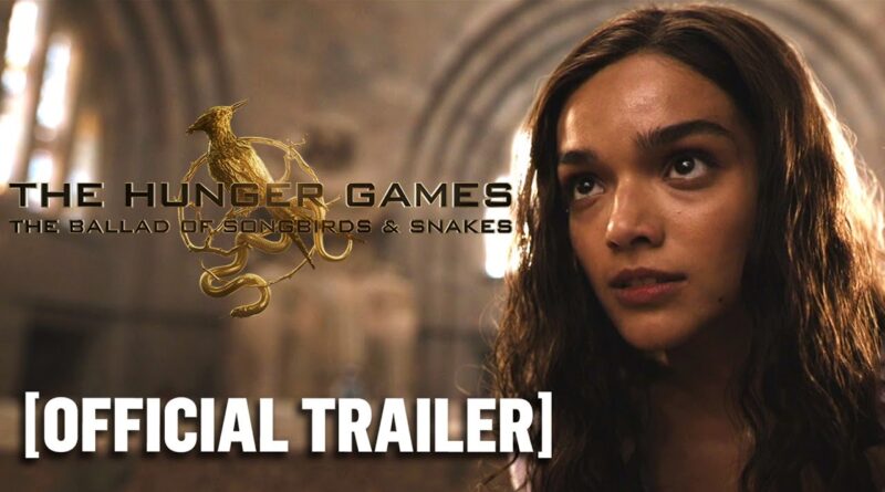 The Hunger Games The Ballad Of Songbirds Snakes NEW Official Trailer Millennial